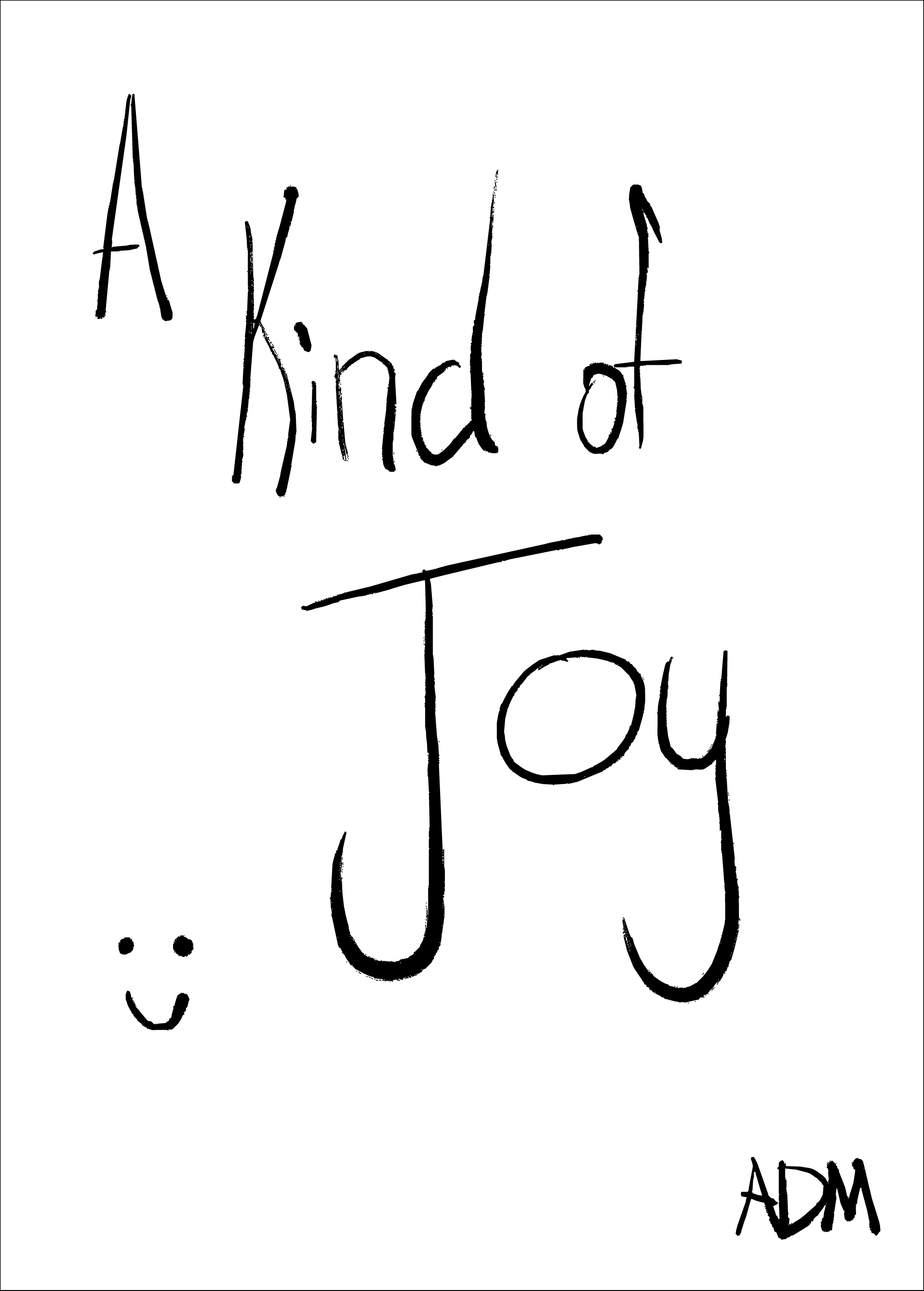 A Kind of Joy
