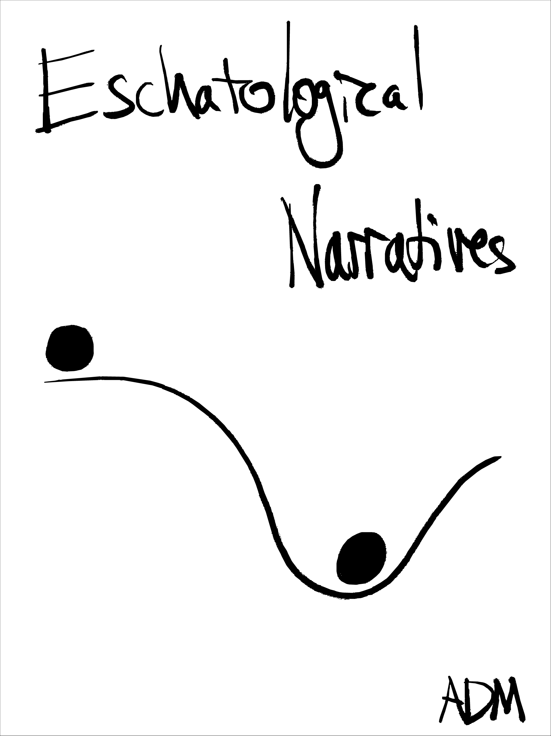 Eschatological Narratives